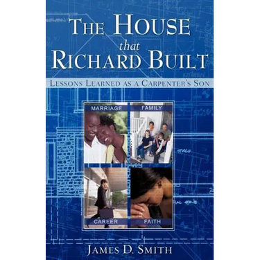 The House that Richard Built