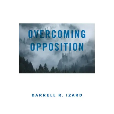 Overcoming Opposition: It Was God's Amazing Grace