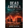 Dead America: Carolina Front Book 2
