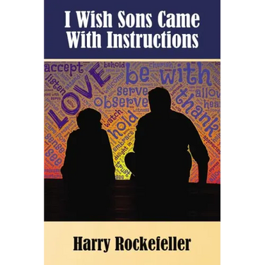 I Wish Sons Came with Instructions