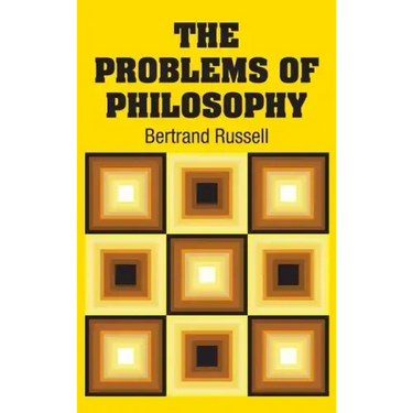 The Problems of Philosophy