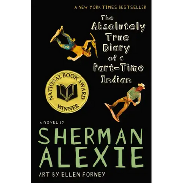 The Absolutely True Diary of a Part-Time Indian (National Book Award Winner)