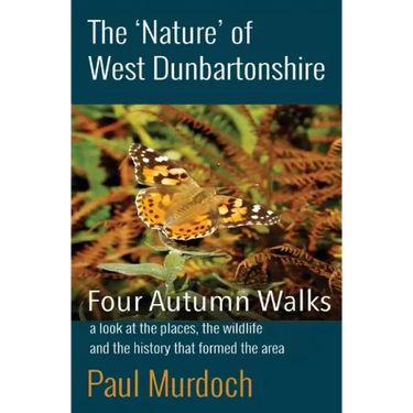 The 'Nature' of West Dunbartonshire: Four Autumn Walks