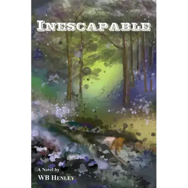 Inescapable, A Novel