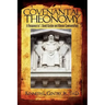 Covenantal Theonomy: A Response to T. David Gordon and Klinean Covenantalism
