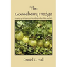 The Gooseberry Hedge: Growing up in America's Heartland in the 1930s and 40s