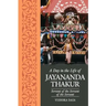A Day in the Life of Jayananda Thakur