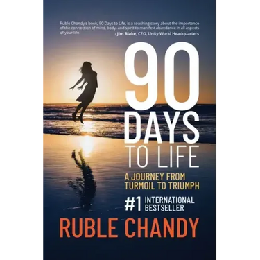 90 Days to Life: A Journey from Turmoil to Triumph