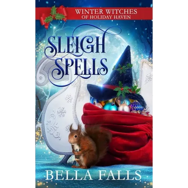 Sleigh Spells: A Christmas Paranormal Cozy Mystery
