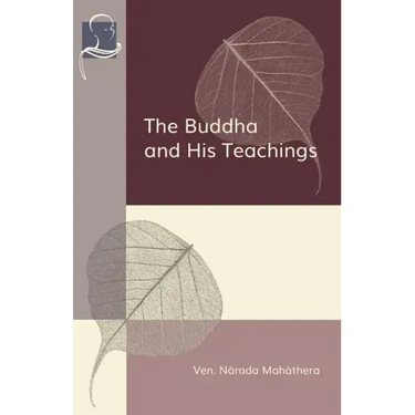 The Buddha and His Teachings