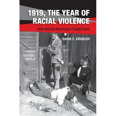 1919, The Year of Racial Violence