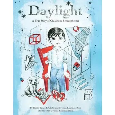 Daylight: A True Story of Childhood Schizophrenia