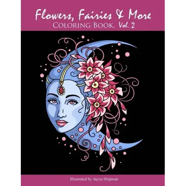 Flowers, Fairies & More: Coloring Book, Vol. 2