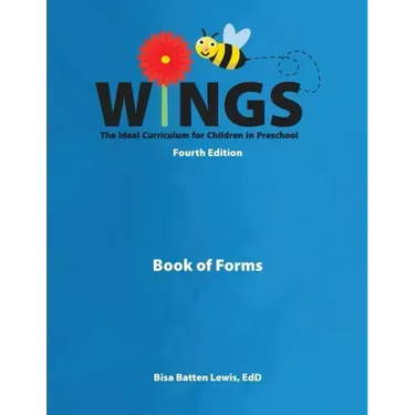 Wings: The Ideal Curriculum for Children in Preschool (Book of Forms)