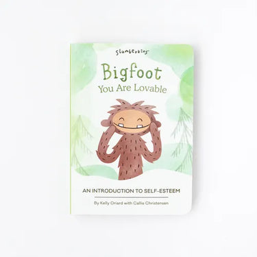 Bigfoot, You Are Lovable: An Introduction to Self-Esteem