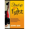 Stand Up and Fight: Overcoming setbacks, household wickedness, spiritual enslavement and financial obstacles and warfare prayer points to