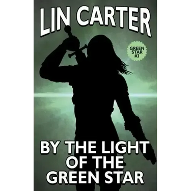 By the Light of the Green Star