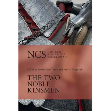The Two Noble Kinsmen