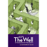 Letters from the Well in the Season of the Ghosts