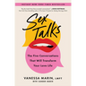 Sex Talks: The Five Conversations That Will Transform Your Love Life