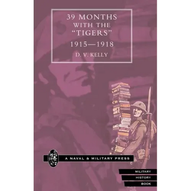 39 MONTHS With The OTigers, O 1915-1918