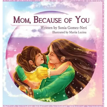 Mom, Because of You...
