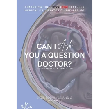 Can I Ask You A Question Doctor?: Neurology Edition with Mr Chidiebere Ibe