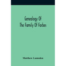 Genealogy Of The Family Of Forbes