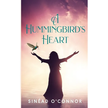 A Hummingbird's Heart: An inspirational, spiritual fantasy, with a touch of magic and mystery.