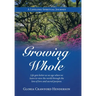 Growing Whole: A Lifelong Spiritual Journey