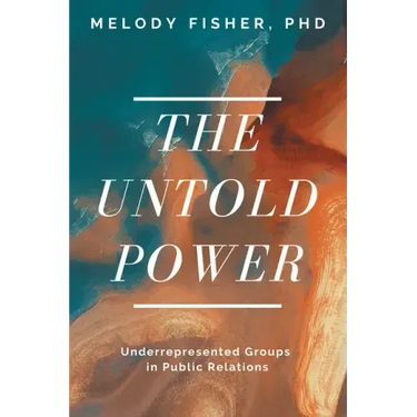 The Untold Power: Underrepresented Groups in Public Relations