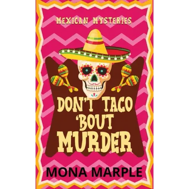 Don't Taco 'Bout Murder