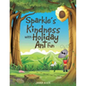 Sparkle's Kindness with Holiday Ant Fun