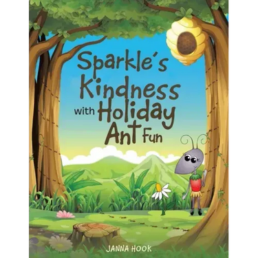 Sparkle's Kindness with Holiday Ant Fun
