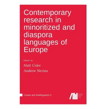 Contemporary research in minoritized and diaspora languages of Europe