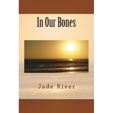 In Our Bones