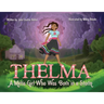 Thelma A Métis Girl Who Was Born in a Storm