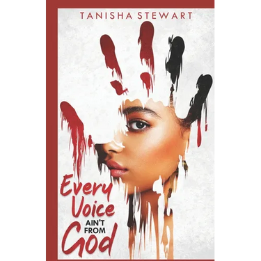 Every Voice Ain't From God: A Christian Romance Thriller