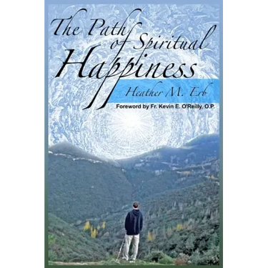 The Path of Spiritual Happiness