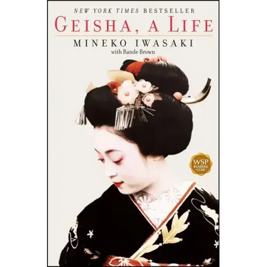 Geisha: A Life