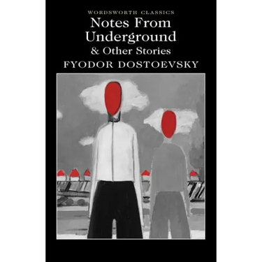 Notes from Underground & Other Stories