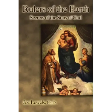 Rulers of the Earth: Secrets of the Sons of God