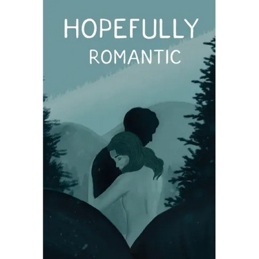 Hopefully Romantic