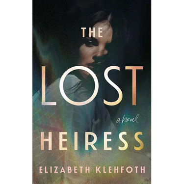 The Lost Heiress