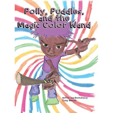 Polly, Puddles, and The Magic Color Wand