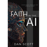 Faith in the Age of AI: Christianity Through the Looking Glass of Artificial Intelligence