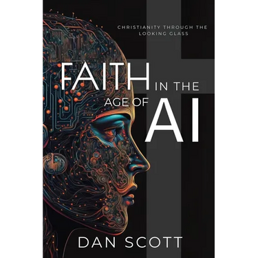 Faith in the Age of AI: Christianity Through the Looking Glass of Artificial Intelligence