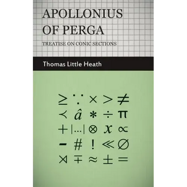 Apollonius of Perga - Treatise on Conic Sections