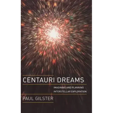 Centauri Dreams: Imagining and Planning Interstellar Exploration