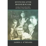 Mysticism After Modernism: Crowley, Evola, Neville, Watts, Colin Wilson and Other Populist Gurus